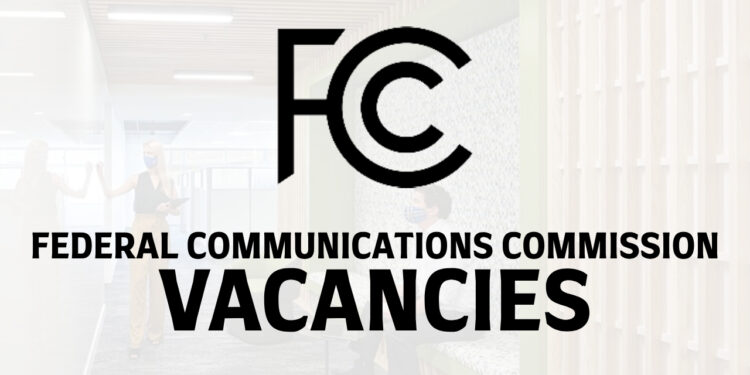FCC Vacancies