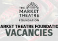Market Theatre Foundation Vacancies